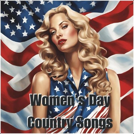 Various Artists - Women's Day Country Songs (2025) Mp3 320kbps