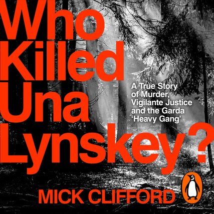 WHO KILLED UNA LYNSKEY - [AUDIOBOOK]