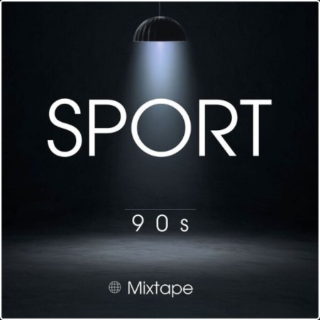 Various Artists - Sport 90s Mixtape (2025) Mp3 320kbps