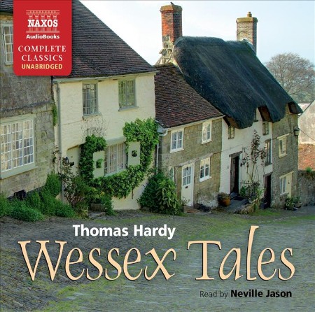 Wessex Tales - [AUDIOBOOK]