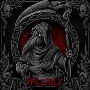 Fallible - Someone To Blame [EP] (2016)