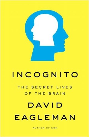 Incognito The Secret Lives of the Brain - [AUDIOBOOK]