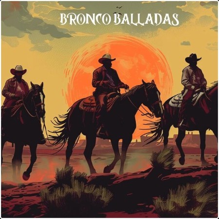 Various Artists - Bronco Balladas (2025) Mp3 320kbps