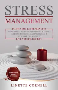 Stress Management Tactics for Entrepreneurs