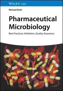 Pharmaceutical Microbiology Best Practices, Validation, Quality Assurance (PDF)