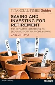 FT Guide to Saving and Investing for Retirement