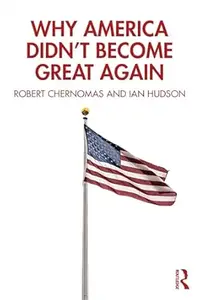 Why America Didn't Become Great Again (EPUB)