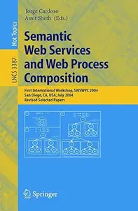 Semantic Web Services and Web Process Composition