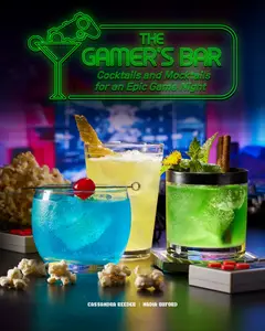 The Gamer's Bar Cocktails and Mocktails for an Epic Game Night