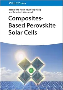 Composites–Based Perovskite Solar Cells