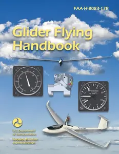 Glider Flying Handbook FAA–H–8083–13B