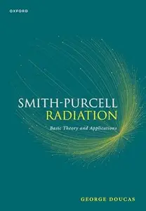 Smith–Purcell Radiation Basic Theory and Applications