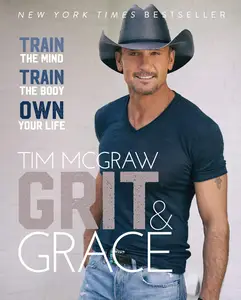 Grit & Grace Train the Mind, Train the Body, Own Your Life [Repost]