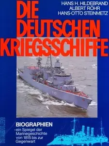 Die Deutschen Kriegsschiffe Biographien – ein Spiegel der Marinegeschichte von 1815 bis zur Gegenwart. Band 7