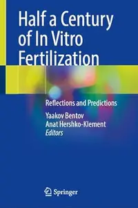 Half a Century of In Vitro Fertilization