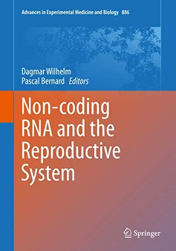 Non–coding RNA and the Reproductive System