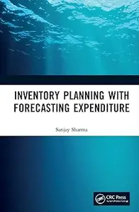 Inventory Planning with Forecasting Expenditure