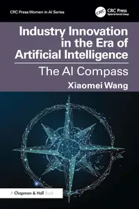 Industry Innovation in the Era of Artificial Intelligence The AI Compass