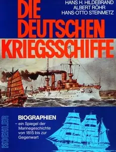 Die Deutschen Kriegsschiffe Biographien – ein Spiegel der Marinegeschichte von 1815 bis zur Gegenwart. Band 2