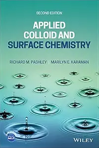 Applied Colloid and Surface Chemistry, 2nd Edition