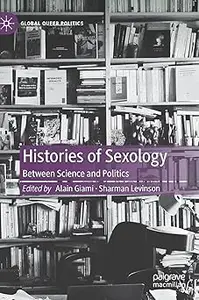 Histories of Sexology Between Science and Politics