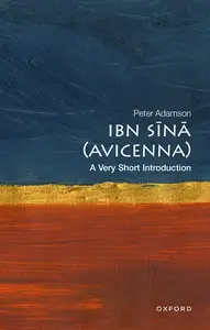 Ibn Sina (Avicenna) A Very Short Introduction (Very Short Introductions)