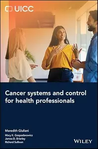 Cancer Systems and Control for Health Professionals