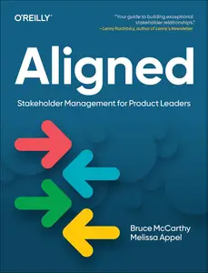 Aligned Stakeholder Management for Product Leaders