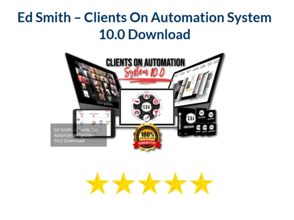 Ed Smith – Clients On Automation System 10.0 Download