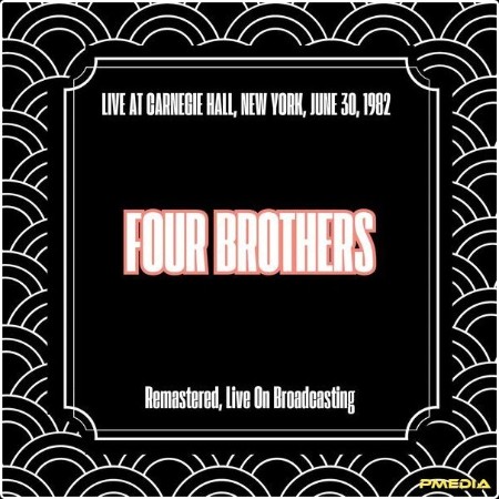 Four Brothers - Live at Carnegie Hall New York June 30 1982 (Remastered Live On Broadcasting) (20...