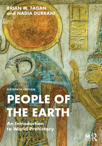 People of the Earth An Introduction to World Prehistory