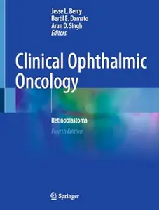 Clinical Ophthalmic Oncology Retinoblastoma (4th Edition)