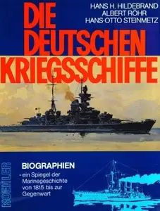 Die Deutschen Kriegsschiffe Biographien – ein Spiegel der Marinegeschichte von 1815 bis zur Gegenwart. Band 5