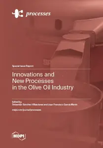 Innovations and New Processes in the Olive Oil Industry