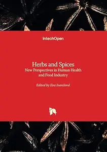 Herbs and Spices New Perspectives in Human Health and Food Industry