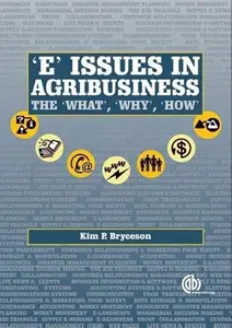 E' Issues in Agribusiness The What, Why and How