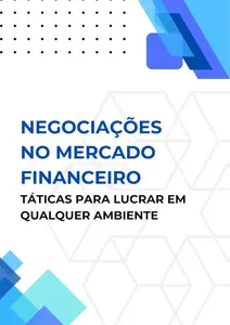 Negociações no Mercado Financeiro Táticas para Lucrar em Qualquer Ambiente (Portuguese Edition)