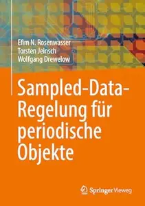 Sampled–Data–Regelung für periodische Objekte