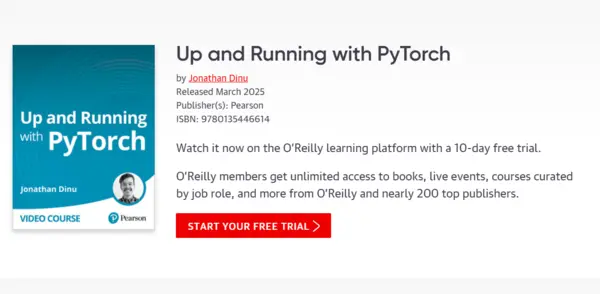 Up and Running with PyTorch By Jonathan Dinu