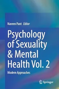 Psychology of Sexuality & Mental Health Vol. 2 Modern Approaches