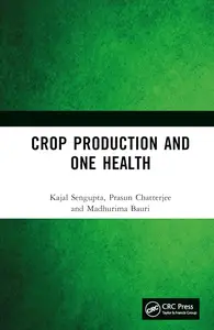 Crop Production and One Health