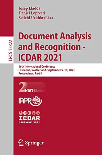 Document Analysis and Recognition – ICDAR 2021 (Part II,PDF)