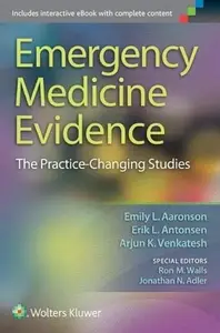 Emergency Medicine Evidence The Practice–Changing Studies