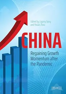 China Regaining Growth Momentum after the Pandemic