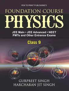 Foundation Course PHYSICS JEE Main  JEE Advanced  NEET  PMTs and Other Entrance Exams