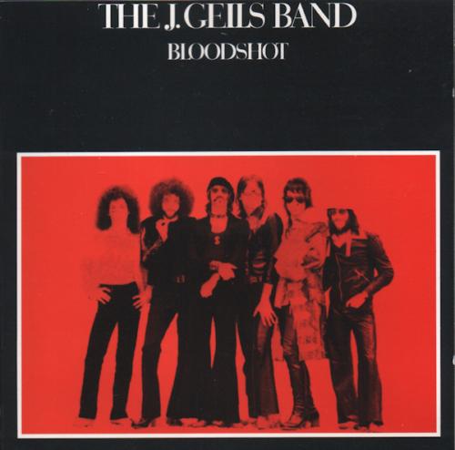The J. Geils Band - Bloodshot 1973 (Reissue 2009 USA)