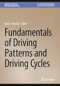 Fundamentals of Driving Patterns and Driving Cycles