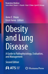 Obesity and Lung Disease A Guide to Pathophysiology, Evaluation, and Management (Respiratory Medicine)