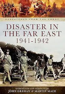 Disaster in the Far East 1941–1942