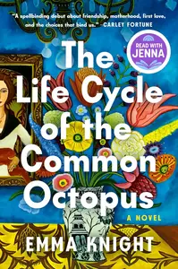 The Life Cycle of the Common Octopus A Novel